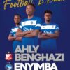 ENYIMBA LOSES TO AL AHLI BENGHAZI IN SEVEN GOAL THRILLER